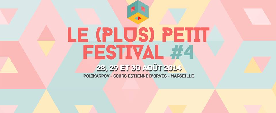 Le Plus Petit Festival #4 Marseille Polikarpov